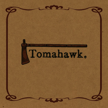 Tomahawk - S/T (Opaque Brown Vinyl)