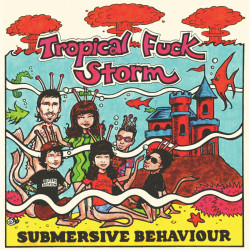Tropical Fuck Storm - Submersive Behaviour (Clear + Blue Vinyl)