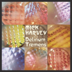 Mick Harvey - Delirium Tremens (Yellow Vinyl)