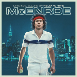 Felix White - McEnroe Soundtrack / Score
