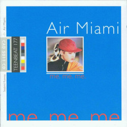 Air Miami - Me. Me. Me. (Deluxe Edition)