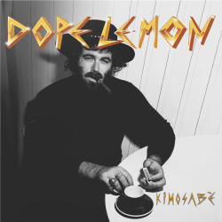DOPE LEMON - Kimosabe (Pic Disc)