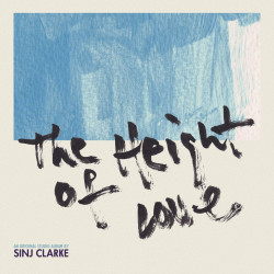 Sinj Clarke - The Height Of Love