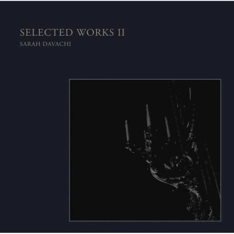 Sarah Davachi - Selected Works II
