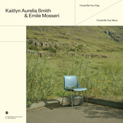 Kaitlyn Aurelia Smith / Emile Mosseri - I Could Be Your Dog / I Could Be Your Moon (Trans Blue Vinyl)