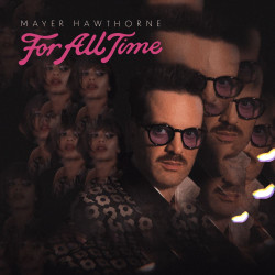 Mayer Hawthorne - For All Time