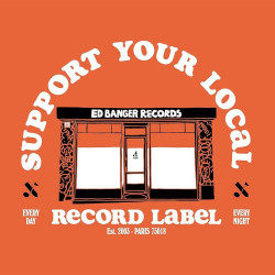 Various - Support Your Local Record Store: Best Of Ed Banger Records