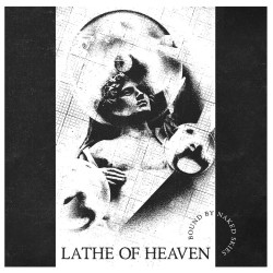 Lathe Of Heaven - Bound By Naked Skies (White Vinyl)