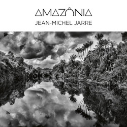 Jean-Michel Jarre - Amazonia