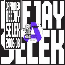 Afx - Orphaned Deejay Selek 2006-08