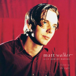 Matt Walker / Ashley Davies - I Listen To The Night