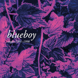 Blueboy - Singles 1991​-1998