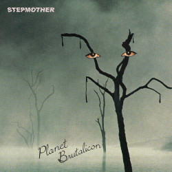 Stepmother - Planet Brutalicon (Smoke Vinyl)