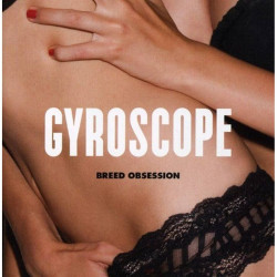 Gyroscope - Breed Obsession (White Vinyl)