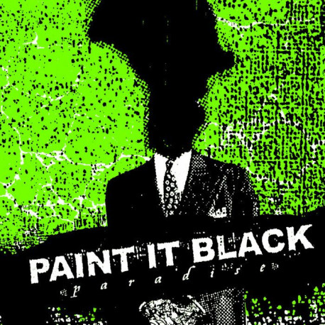 Paint It Black - Paradise (Clear Vinyl)