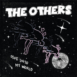 The Others - Dive Into My World (7" Recycled  Vinyl)