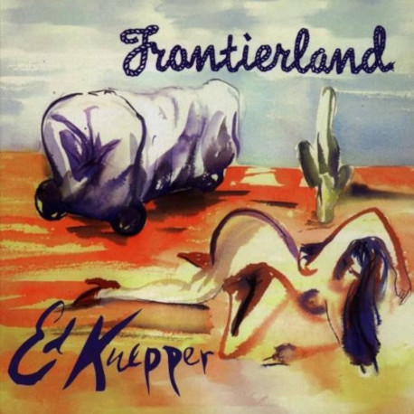 Ed Kuepper - Frontierland (Opaque Blue Vinyl)