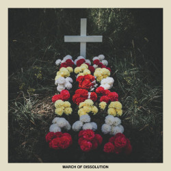 Reactions - March Of Dissolution