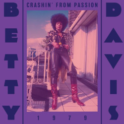 Betty Davis - Crashin' From Passion (Transparent Red Vinyl)