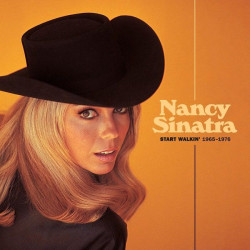 Nancy Sinatra - Start Walkin' 1965-1976 (Indie Colour Ed)