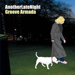 Various - AnotherLateNight: Groove Armada