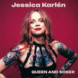 Jessica Karlen - Queen And Sober