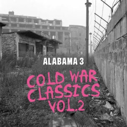 Alabama 3 - Cold War Classics Vol.2 (Milky Clear Vinyl)
