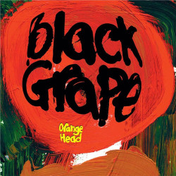 Black Grape - Orange Head (Orange / Black Vinyl)