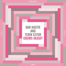 Dan Hastie / Terin Ector - Crows Height