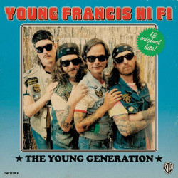 Young Francis Hi Fi - The Young Generation