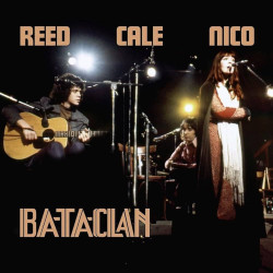 Lou Reed / John Cale / Nico - Bataclan
