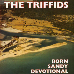 The Triffids - Born Sandy Devotional (Yellow Vinyl)