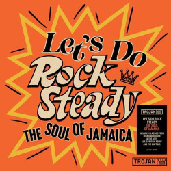 Various - Let's Do Rock Steady: The Soul of Jamaica