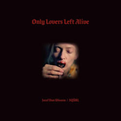 Jozef Van Wissem / SQURL - Only Lovers Left Alive Soundtrack (Red Glitter Vinyl)