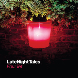 Various - LateNightTales: Four Tet