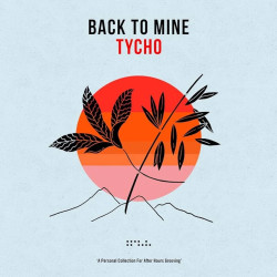 Various - Back To Mine: Tycho