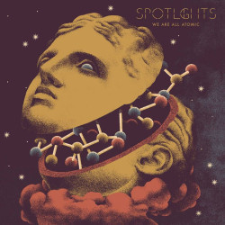 Spotlights - We Are All Atomic (Blue / Orange Vinyl)