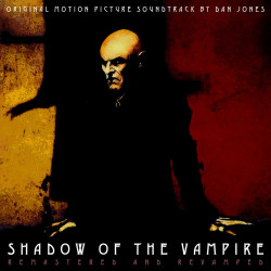 Dan Jones - Shadow Of The Vampire Soundtrack