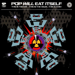 Pop Will Eat Itself - This is the day… This is the hour…This is this! (Splatter Vinyl)