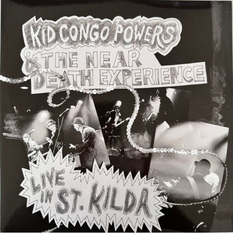 Kid Congo Powers / Harry Howard & The NDE - Live In St. Kilda