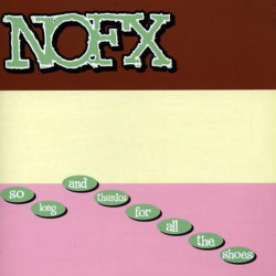 NOFX - So Long And Thanks For All The Shoes (Opaque Pink Galaxy Vinyl )