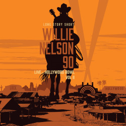Willie Nelson / Various - Long Story Short: 90 Live At The Hollywood Bowl Vol II [RSD2024]