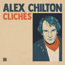 Alex Chilton - Cliches (Limited Burnt Orange Opaque Vinyl) [RSD2024]