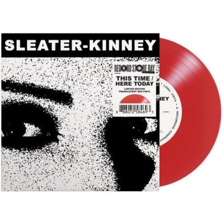 Sleater-Kinney - This Time / Here Today (7") [RSD2024]