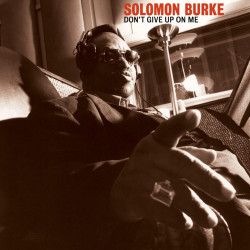 Solomon Burke - Don't Give Up On Me (Red Vinyl)