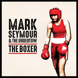 Mark Seymour And The Undertow - The Boxer (Opaque Red Vinyl)