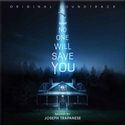 Joseph Trapanese - No One Will Save You Soundtrack