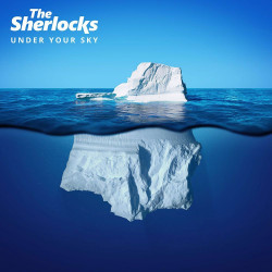 The Sherlocks - Under Your Sky (Blue Vinyl)