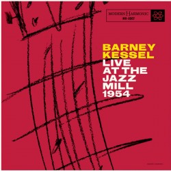 Barney Kessel - Live At The Jazz Mill