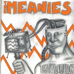 Meanies - Televolution